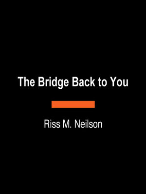 cover image of The Bridge Back to You